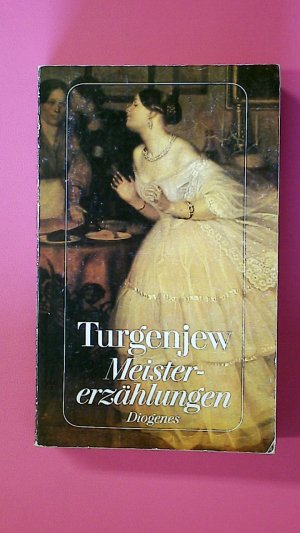 gebrauchtes Buch – Turgenev, Ivan Sergeevi – MEISTERERZÄHLUNGEN.