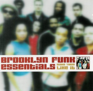 Brooklyn Funk Essentials – Make Them Like It