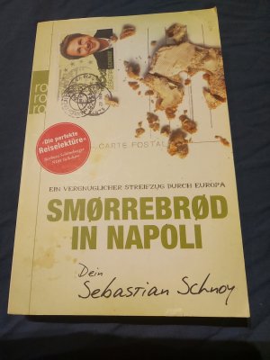 gebrauchtes Buch – Sebastian Schnoy – Smørrebrød in Napoli - Ein vergnüglicher Streifzug durch Europa