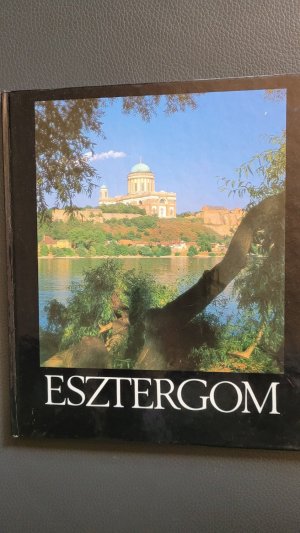 gebrauchtes Buch – Dr. Nagy Zoltán – ESZTERGOM