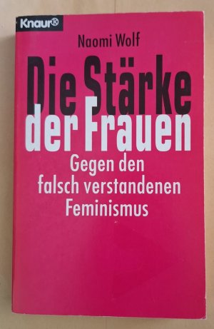 gebrauchtes Buch – Naomi Wolf – Die Stärke der Frauen