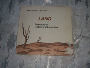 Land - Verwenden, nicht verschwenden - mit Illustrationen