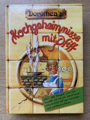 gebrauchtes Buch – Dorothea Haselkamp – Dorotheas Kochgeheimnisse mit Pfiff