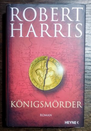 gebrauchtes Buch – Robert Harris – Königsmörder / Act of Oblivion
