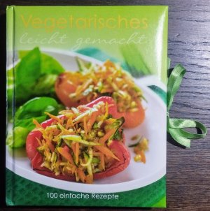 gebrauchtes Buch – Bozzard-Hill, Clive & Goldfinch – Vegetarisches - Leicht gemacht - 100 einfache Rezepte