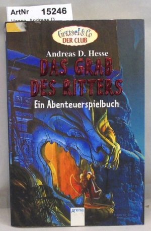 gebrauchtes Buch – Hesse, Andreas D – Das Grab des Ritters. Ein Abenteuerspielbuch