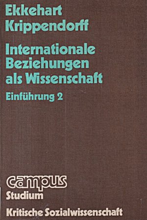 Internationale Beziehungen als Wissenschaft. Einführung II