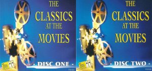 The Classics at the Movies Disc 1+2