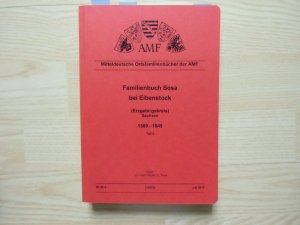 gebrauchtes Buch – Lienhard Haufe – Familienbuch Sosa bei Eibenstock (Erzgebirgskreis) Sachsen 1589 -1849