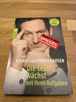 gebrauchtes Buch – Hirschhausen, Eckart von – Die Leber wächst mit ihren Aufgaben - Komisches aus der Medizin