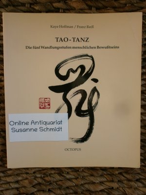 gebrauchtes Buch – Hoffmann, Kaye; Redl – Tao des Feierns - Die Feste der fünf Wandlungsstufen - Tao-Tanz