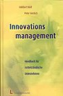 Innovationsmanagement: Handbuch für mittelständische Betriebe