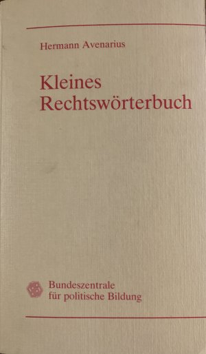 gebrauchtes Buch – Hermann Avenarius – Kleines Rechtswörterbuch