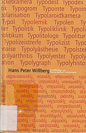 gebrauchtes Buch – Willberg, Hans P – Typolemik /Typophilie: Streiflichter zur Typographical Correctnes