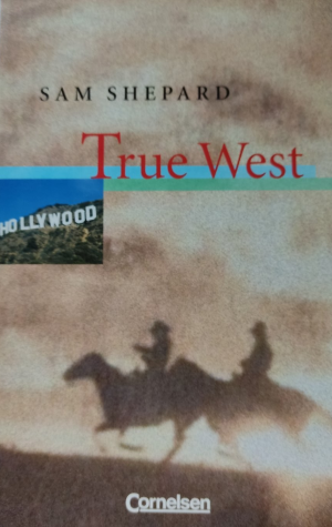 gebrauchtes Buch – Sam Shepard – True West (Cornelsen Senior English Library - Literatur - Ab 11. Schuljahr - Textband mit Annotationen)