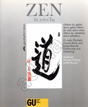 gebrauchtes Buch – Bossert, Judith & Meutes-Wilsing – Zen für jeden Tag