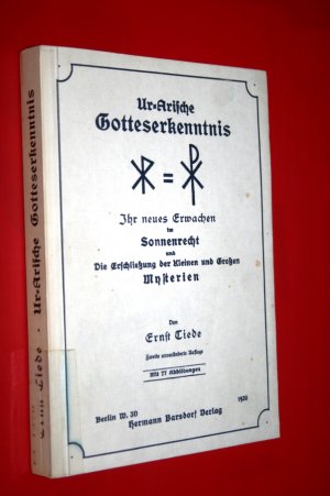 Ur-Arische Gotteserkenntnis, Ihr neues Erwachen im Sonnenrecht und Die Erschließung der Kleinen und Großen Mysterien. (Faksimile-Nachdruck Armanen-Verlag […]