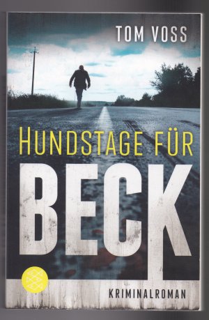 gebrauchtes Buch – Tom Voss – Hundstage für Beck