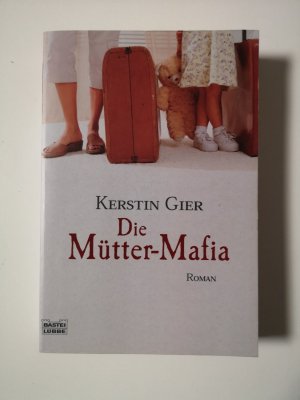 gebrauchtes Buch – Kerstin Gier – Die Mütter-Mafia