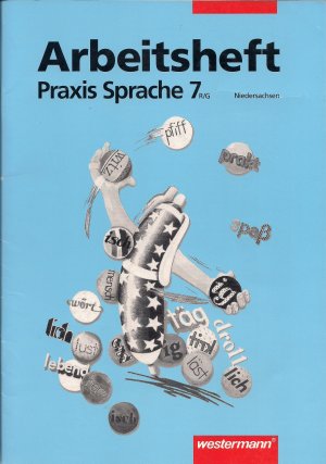 Praxis Sprache Arbeitsheft 7 R/G