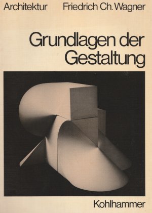 Architektur - Grundlagen der Gestaltung - Plastische und räumliche Darstellungsmittel