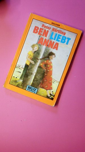 gebrauchtes Buch – Peter Härtling – BEN LIEBT ANNA.