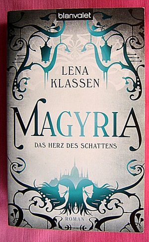 MAGYRIA , das Herz des Schattens