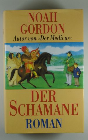 gebrauchtes Buch – Noah Gordon – Der Schamane