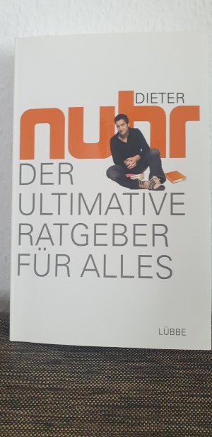 gebrauchtes Buch – Dieter Nuhr – Der ultimative Ratgeber für alles