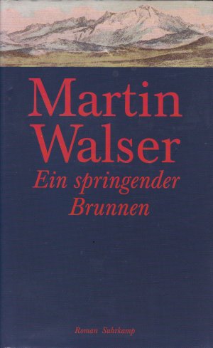 gebrauchtes Buch – Martin Walser – Ein springender Brunnen - Roman