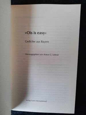 gebrauchtes Buch – Anton G Leitner  – "Ois is easy" - Gedichte aus Bayern