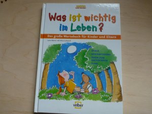 gebrauchtes Buch – Blanco, Laura; Carbonell – Was ist wichtig im Leben?