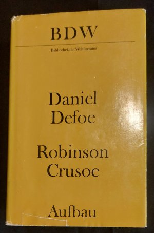 gebrauchtes Buch – Daniel Defoe – Robinson Crusoe (1. Teil und 2. Teil)