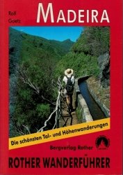 gebrauchtes Buch – Rolf Goetz – Madeira - Die schönsten Tal- und Höhenwanderungen