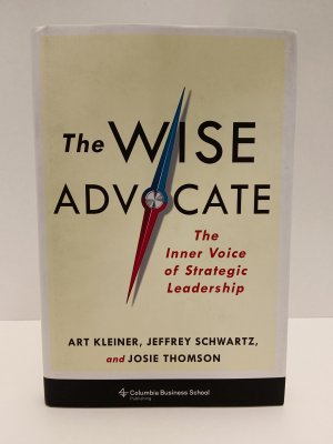 The Wise Advocate; The inner Voice of Strategic Leadership