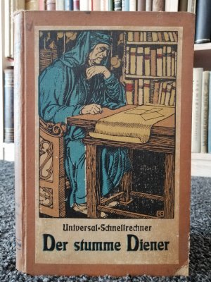 gebrauchtes Buch – Remig Rees – Der stumme Diener. Universal-Schnellrechner