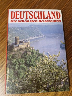 Deutschland - Die schönsten Reiserouten