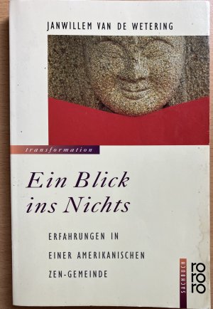 gebrauchtes Buch – Wetering, Janwillem van de – Ein Blick ins Nichts