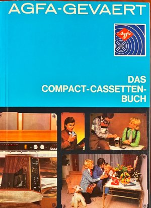 gebrauchtes Buch – AGFA-GEVAERT, Friedrich Engel – Das Compact Cassetten Buch Agfa-Gevaert