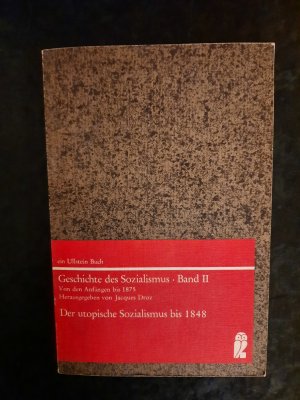 Geschichte des Sozialismus Band II: Der utopische Sozialismus bis 1848.