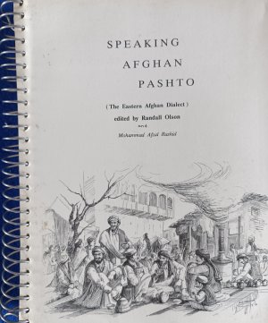 Speaking Afghan Pashto (The Eastern Afghan Dialect)