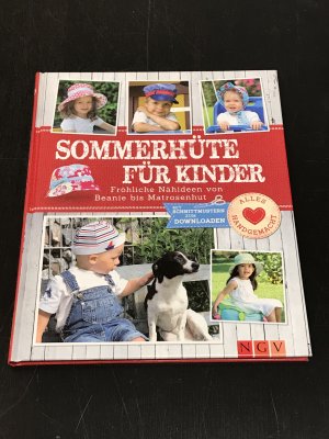 gebrauchtes Buch – Heidi Grund-Thorpe – Sommerhüte für Kinder - Fröhliche Nähideen von Beanie bis Matrosenhut