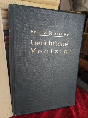 Lehrbuch der gerichtlichen Medizin. Mit gleichmäßiger Berücksichtigung der deutschen und österreichischen Gesetzgebung und des gemeinsamen Entwurfes 1927 […]