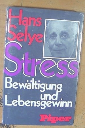 Stress - Bewältigung und Lebensgewinn