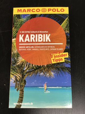 gebrauchtes Buch – Teuschl, Karl; Tonollo – MARCO POLO Reiseführer Karibik, Große Antillen, Dominikanische Republik, Bahamas - Kuba, Jamaika, Puerto Rico, Cayman Islands