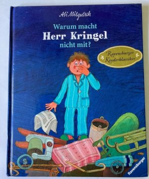 gebrauchtes Buch – Mitgutsch, Ali/Hailer – Warum macht Herr Kringel nicht mit?