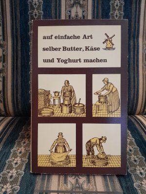 auf einfache Art selber Butter, Käse und Yoghurt machen