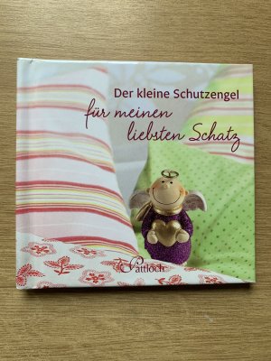 gebrauchtes Buch – Dorothee Griesbeck – Der kleine Schutzengel für meinen liebsten Schatz