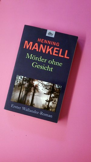 gebrauchtes Buch – Henning Mankell – MÖRDER OHNE GESICHT.