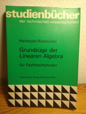 Grundzüge der Linearen Algebra für Fachhochschulen